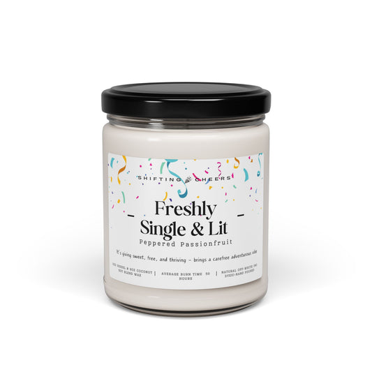 Freshly Single and Lit - 9oz Natural Soy Wax Blend Glass Candle