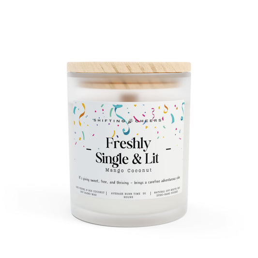 Freshly Single and Lit - 11oz Coconut Soy Blended Wax Frosted Glass Candle